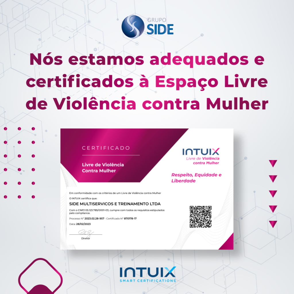 Uma em cada três mulheres sofreu algum tipo de violência durante o ano de 2021. Seja em casa, no trabalho ou na rua, as situações abusivas são desde diferenças salariais entre homens e mulheres na mesma função, abusos morais, psicológicos, físicos, financeiros ou sexuais. Para dar voz a todas, de clientes a colaboradores, o Grupo Side começou a fazer parte do Espaço Livre de Violência contra a Mulher, certificação oferecida pela Intuix Smart Certifications que possui práticas realmente funcionais e monitoradas para a segurança de todas as mulheres. A LVCM (Espaço Livre de Violência contra Mulher) é a única certificação prática, consciente e responsável para garantir a integridade e segurança das mulheres no ambiente de trabalho. Além disso, ela é realizada com a tecnologia mais moderna, garantindo que empresas de serviços terceirizados sejam um lugar seguro para todas elas. Sabia que, além de fazer a sua parte, você pode ajudar a sua empresa a manter as boas práticas da LVCM? A Side disponibilizou um Canal de Ouvidoria e Denúncia para ouvir todas as denúncias sobre atitudes incorretas. Portanto, se você presenciar qualquer ato de violência ou qualquer outro tema dentro da sua organização, denuncie imediatamente. Confira a certificação recebida pelo Grupo Side acerca da LVCM: